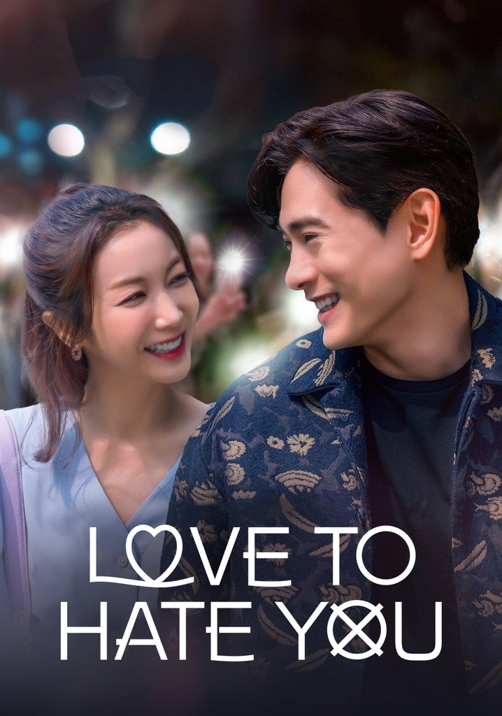 Love to Hate You stream tv show online